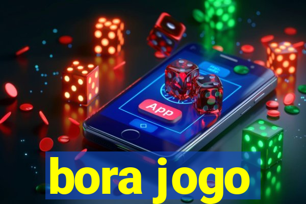 bora jogo